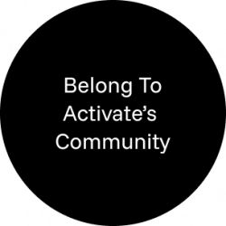 10_Belong to Activate’s Community